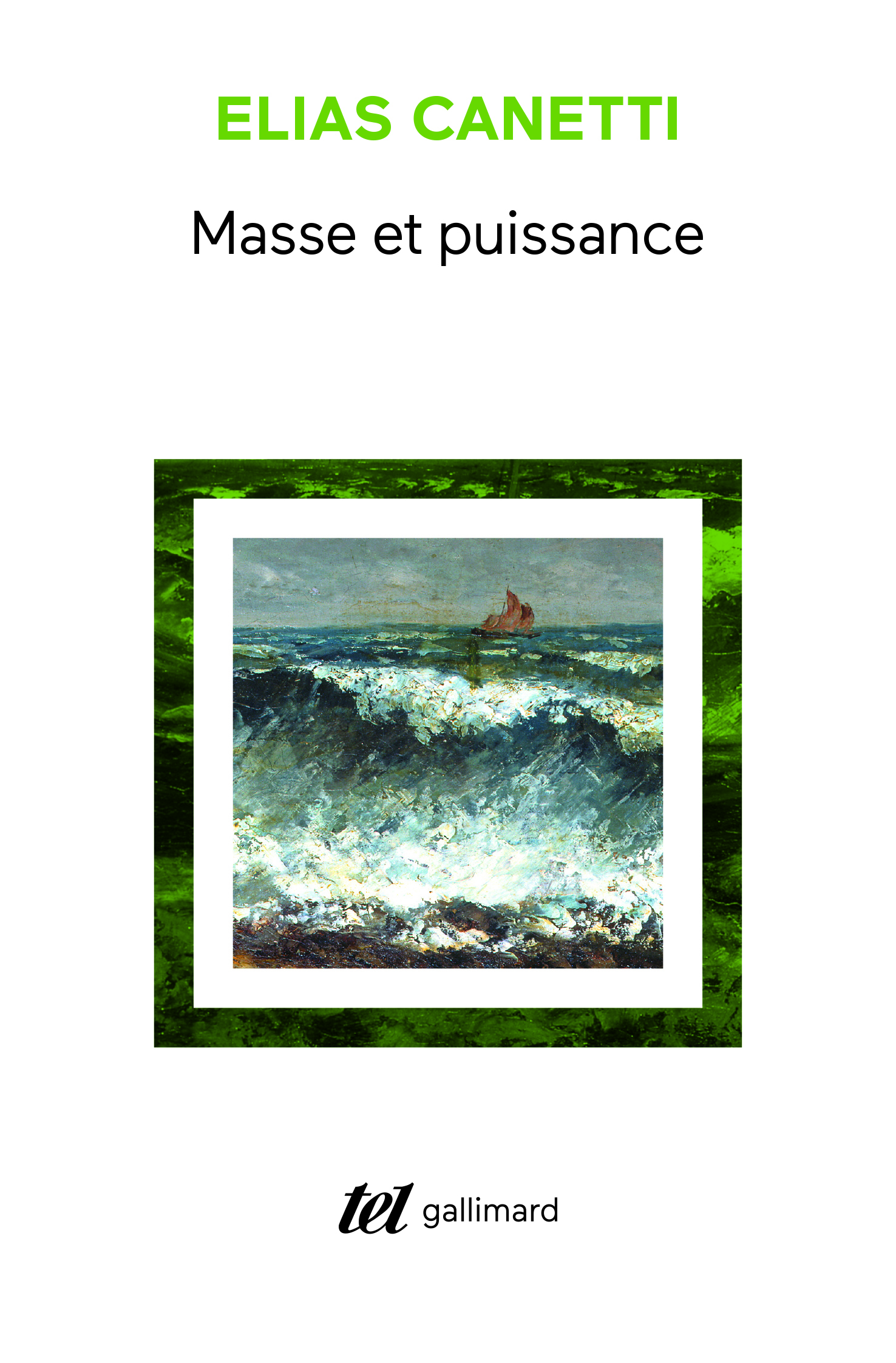 MASSE ET PUISSANCE - Elias Canetti - GALLIMARD