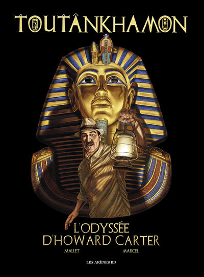 TOUTANKHAMON, L-ODYSSEE D-HOWARD CARTER - Paul Marcel - ARENES