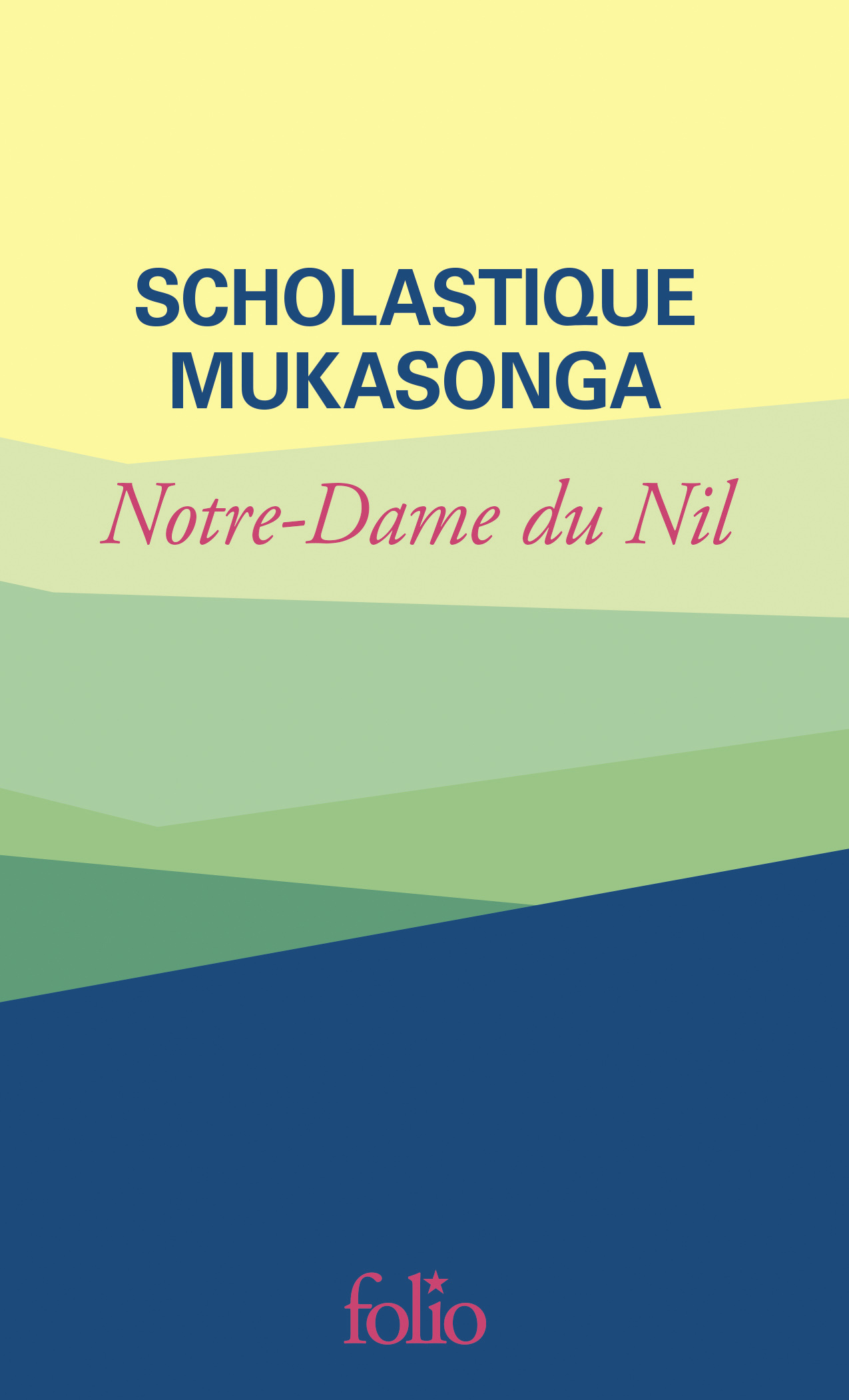 NOTRE DAME DU NIL - EDITION SPECIALE - Scholastique Mukasonga - FOLIO