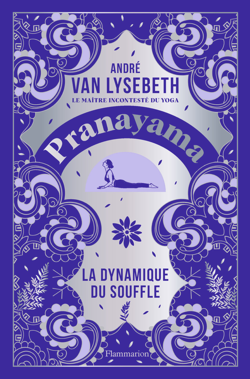 PRANAYAMA - André Van Lysebeth - FLAMMARION