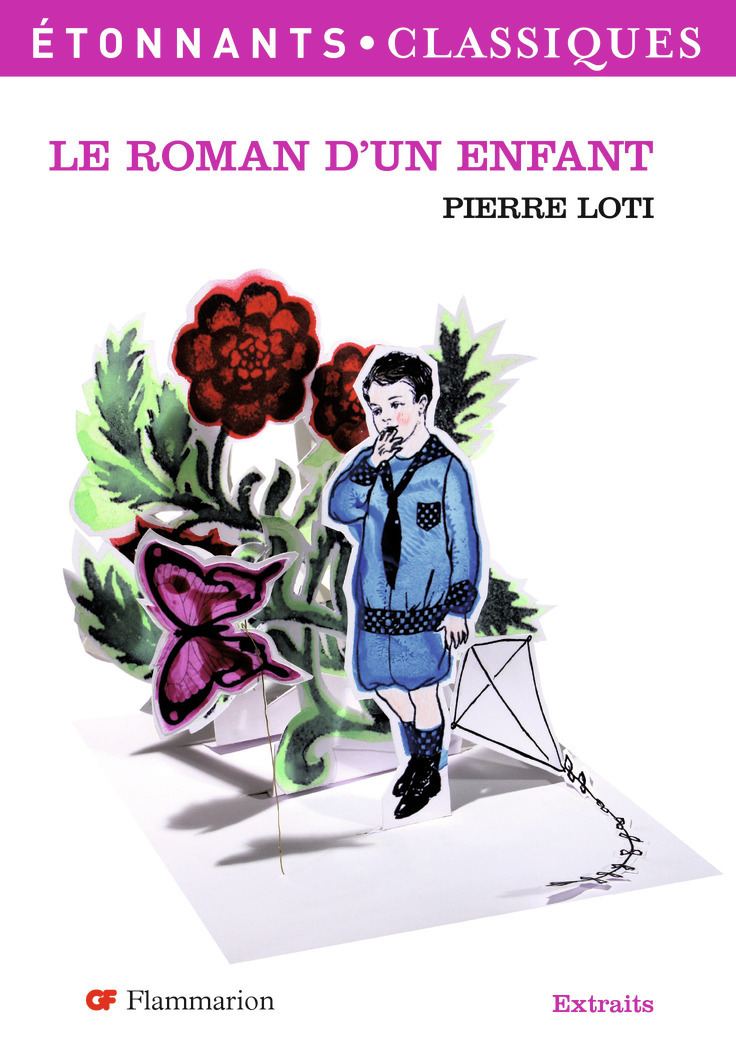 LE ROMAN D-UN ENFANT - Pierre Loti - FLAMMARION