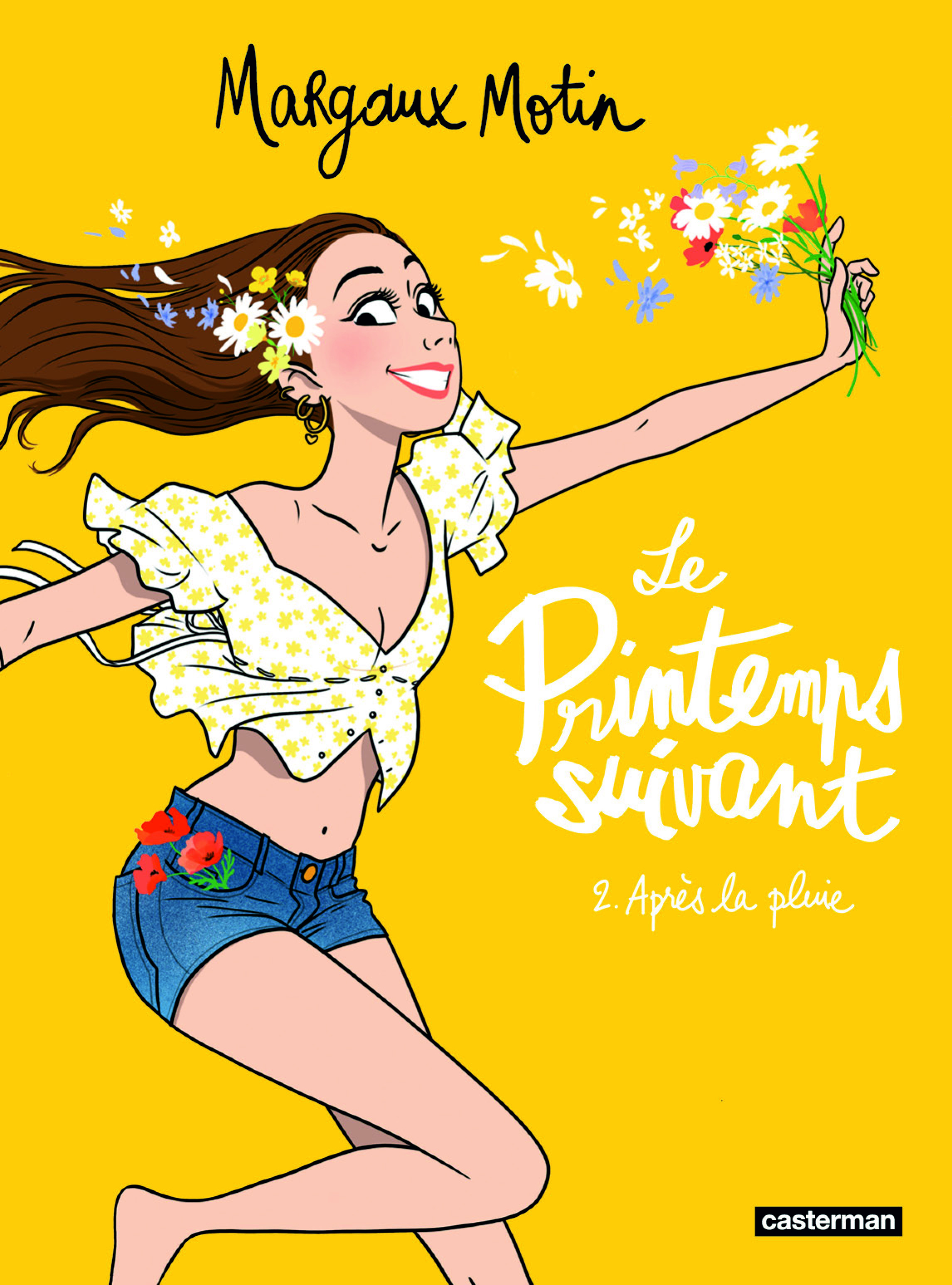 LE PRINTEMPS SUIVANT T02 - APRES LA PLUIE - Margaux Motin - CASTERMAN