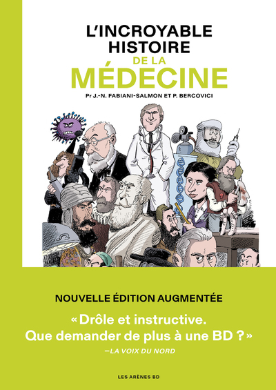 L-INCROYABLE HISTOIRE DE LA MEDECINE - 3E EDITION - Jean-Noël Fabiani-Salmon - ARENES