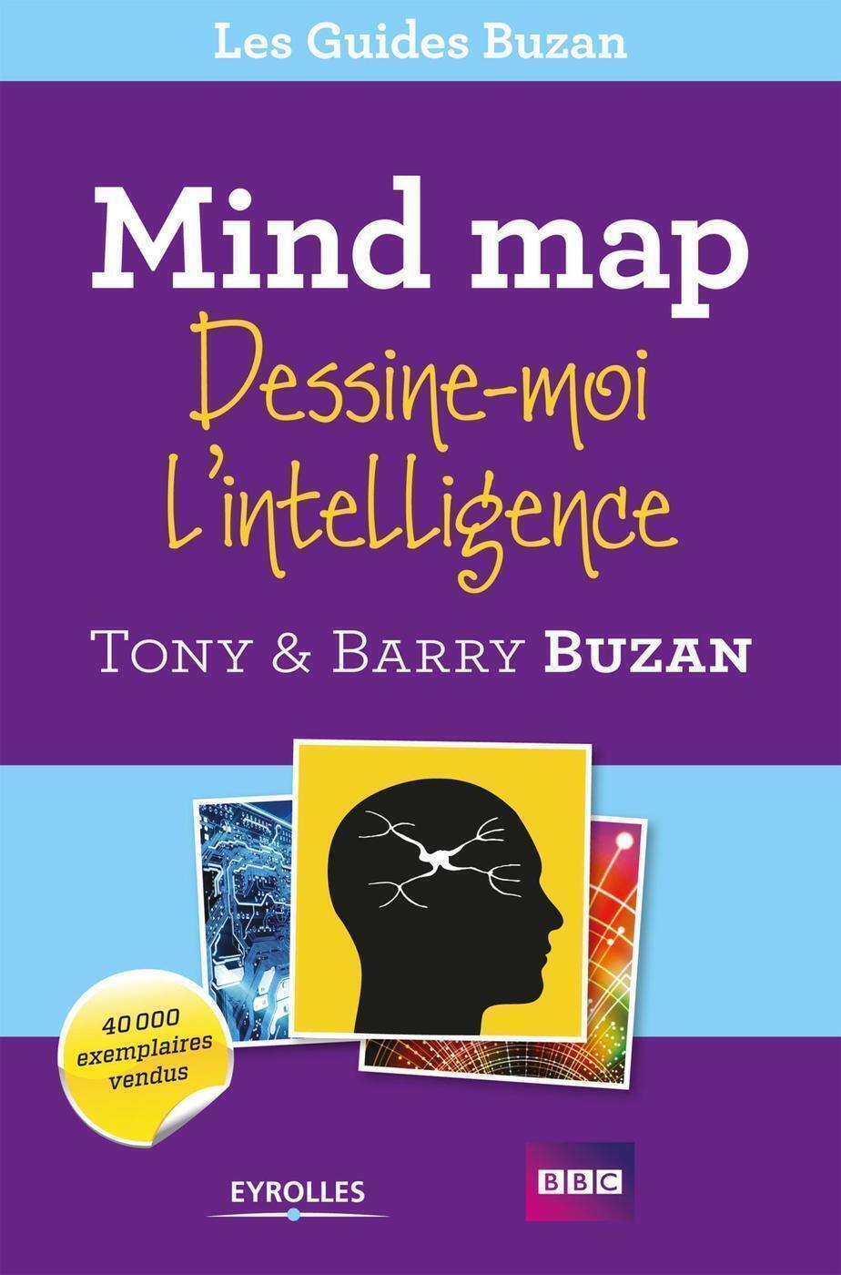 MIND MAP. DESSINE MOI L-INTELLIGENCE - Tony Buzan - EYROLLES