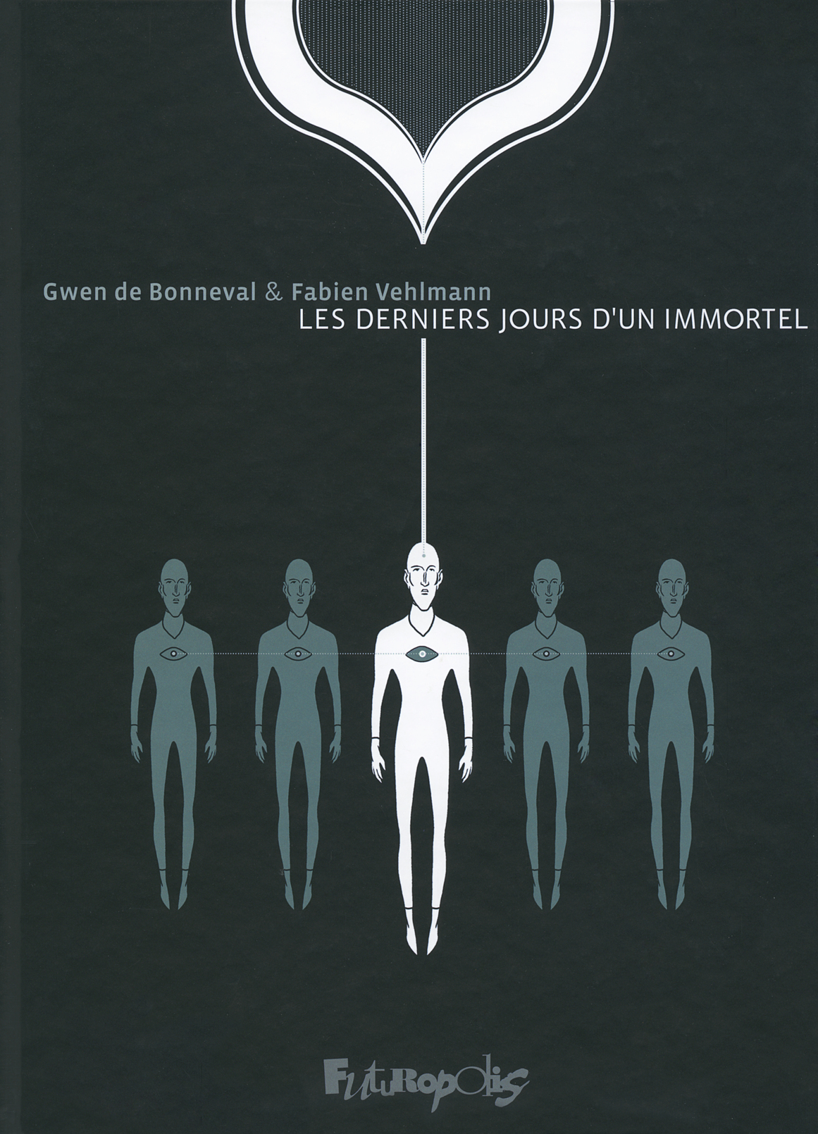 DERNIERS JOURS D-UN IMMORTEL - Fabien VEHLMANN - FUTUROPOLIS