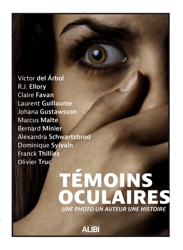 TEMOIN OCULAIRE -  Collectif - FILATURES