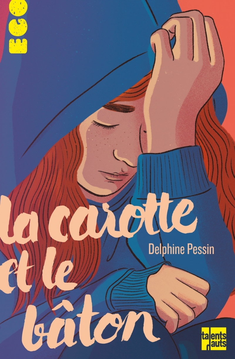 LA CAROTTE ET LE BATON - Delphine PESSIN - TALENTS HAUTS