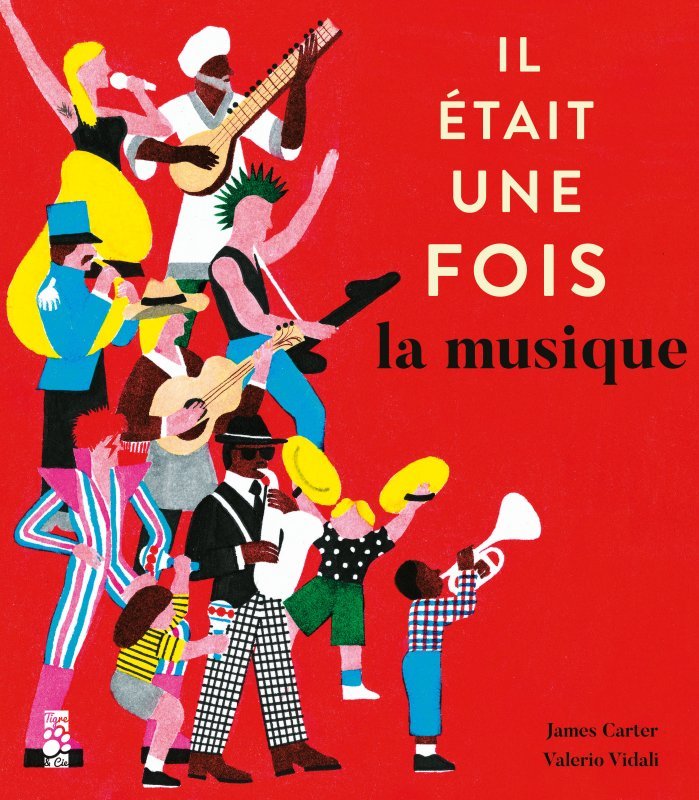 IL ETAIT UNE FOIS... LA MUSIQUE - James Carter - TIGRE ET CIE