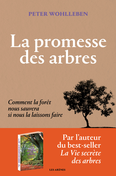 LA PROMESSE DES ARBRES - Peter Wohlleben - ARENES