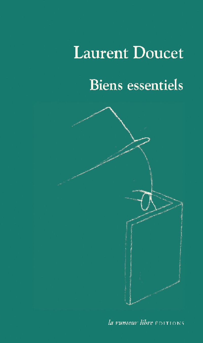 BIENS ESSENTIELS - : MA BIBLIOTHEQUE SUIVI DE DE  QUELQUES RENDEZ-VOUS LITTERAIRES EN  LIBRAIRIE - Laurent Doucet - RUMEUR LIBRE