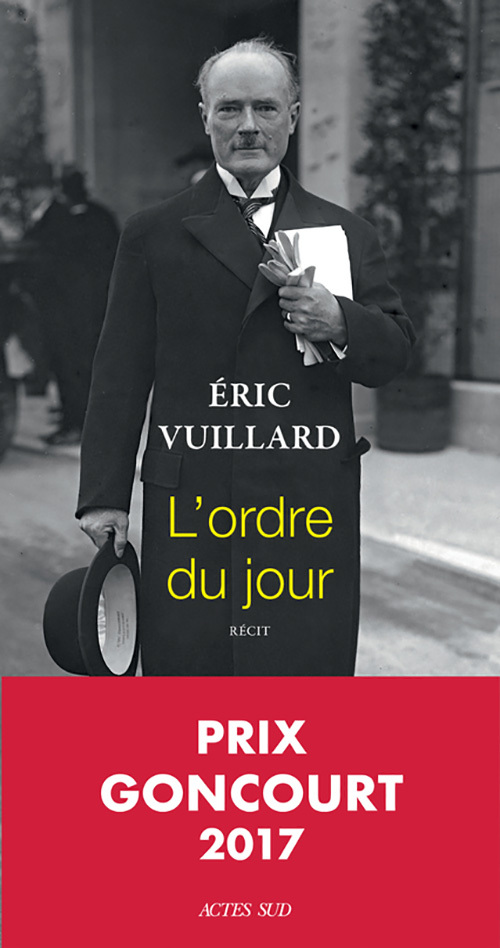 L-ORDRE DU JOUR - Éric Vuillard - ACTES SUD