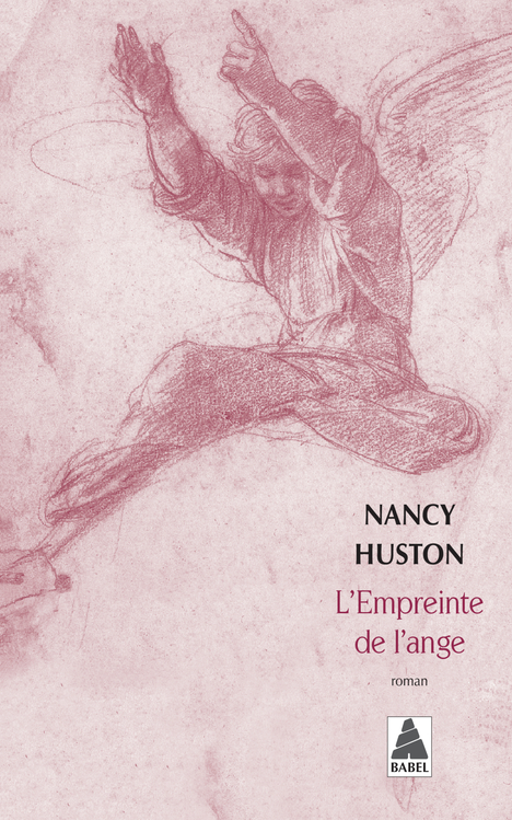 L-EMPREINTE DE L-ANGE (BABEL 431) - Nancy Huston - ACTES SUD