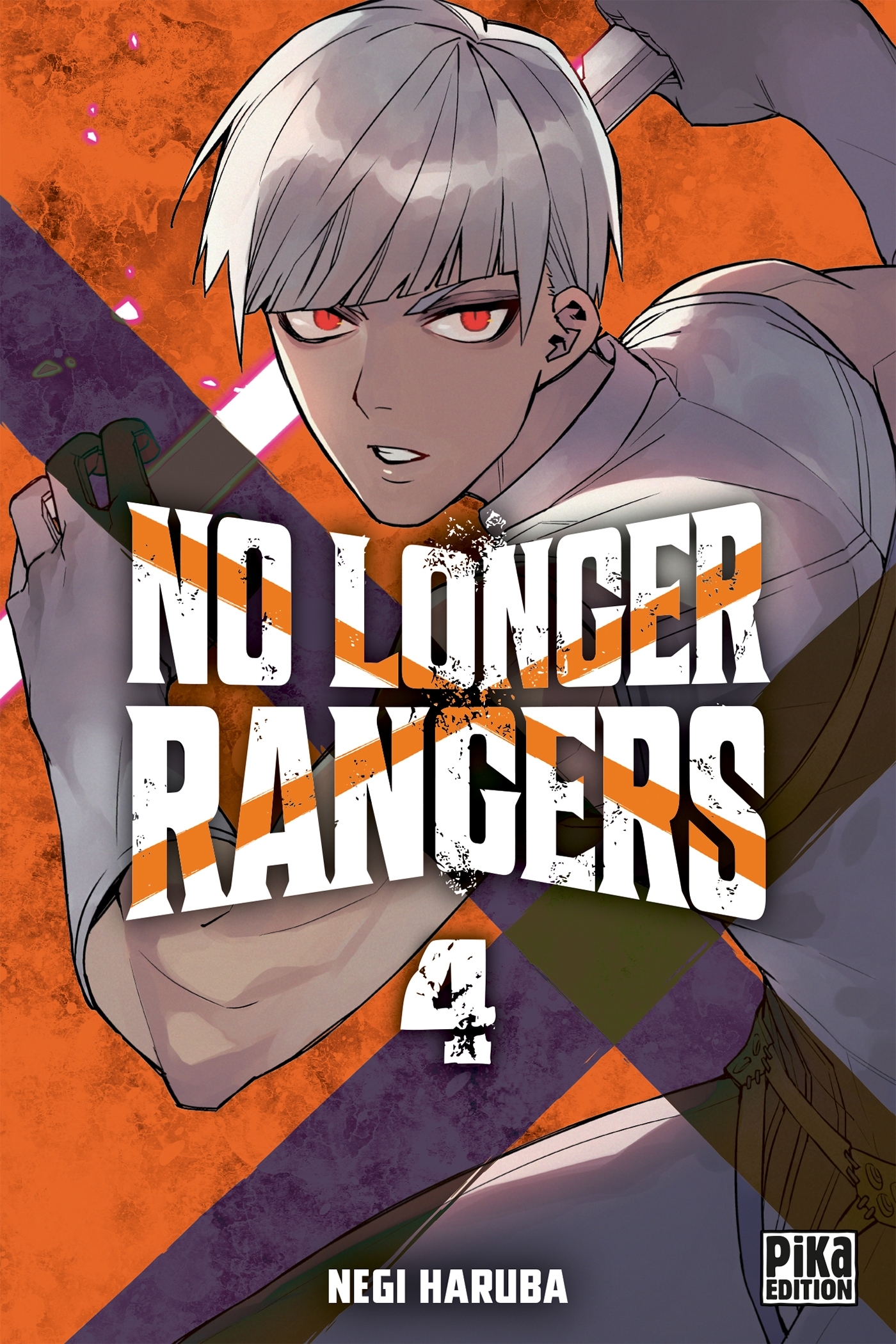 NO LONGER RANGERS T04 - Negi Haruba - PIKA