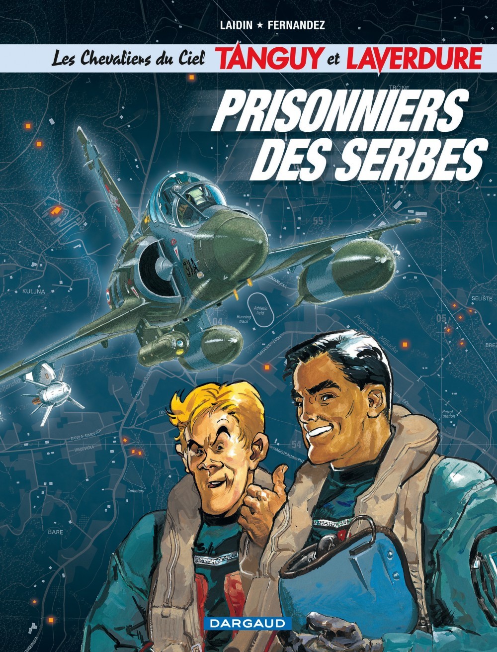 TANGUY LAVERDURE T01 NLLES AVENTURES PRISONNIERS DES SERBES -  Laidin Jean-Claude - DARGAUD