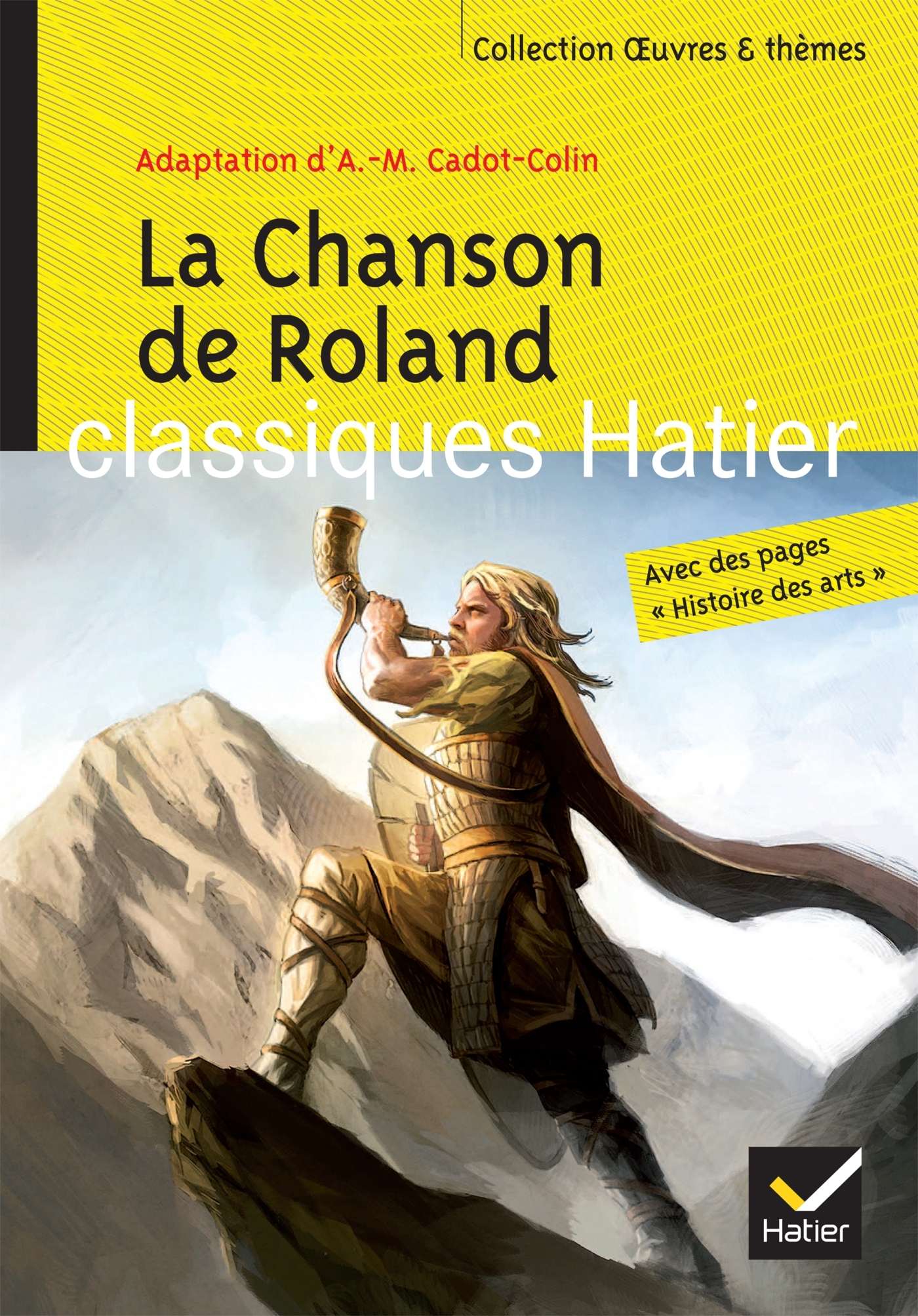 O&T- LA CHANSON DE ROLAND - Anne-Marie Cadot-Colin - HATIER