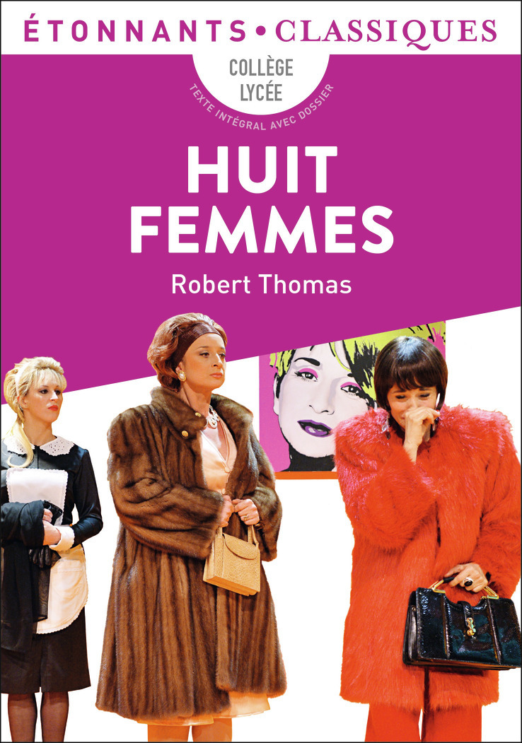 HUIT FEMMES - Robert THOMAS - FLAMMARION