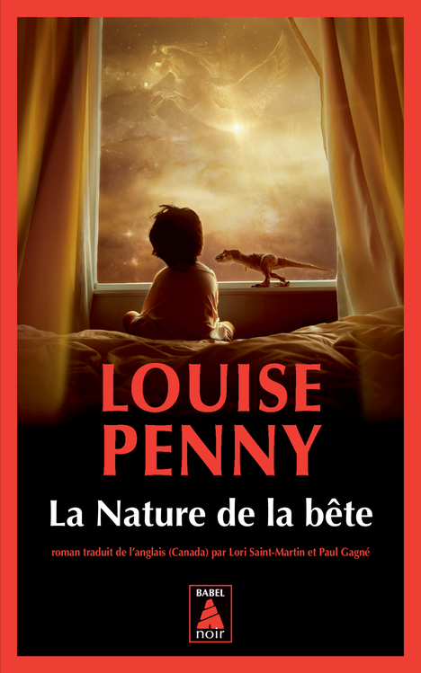 LA NATURE DE LA BETE - Louise Penny - ACTES SUD