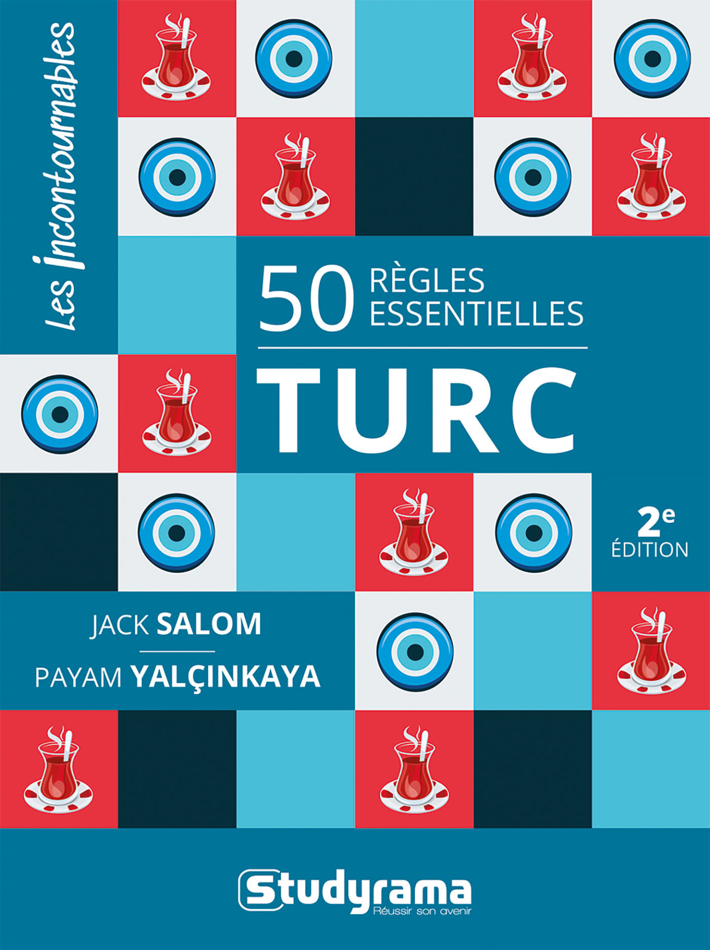 50 REGLES ESSENTIELLES  TURC - 2E EDITION - Jack Salom - STUDYRAMA