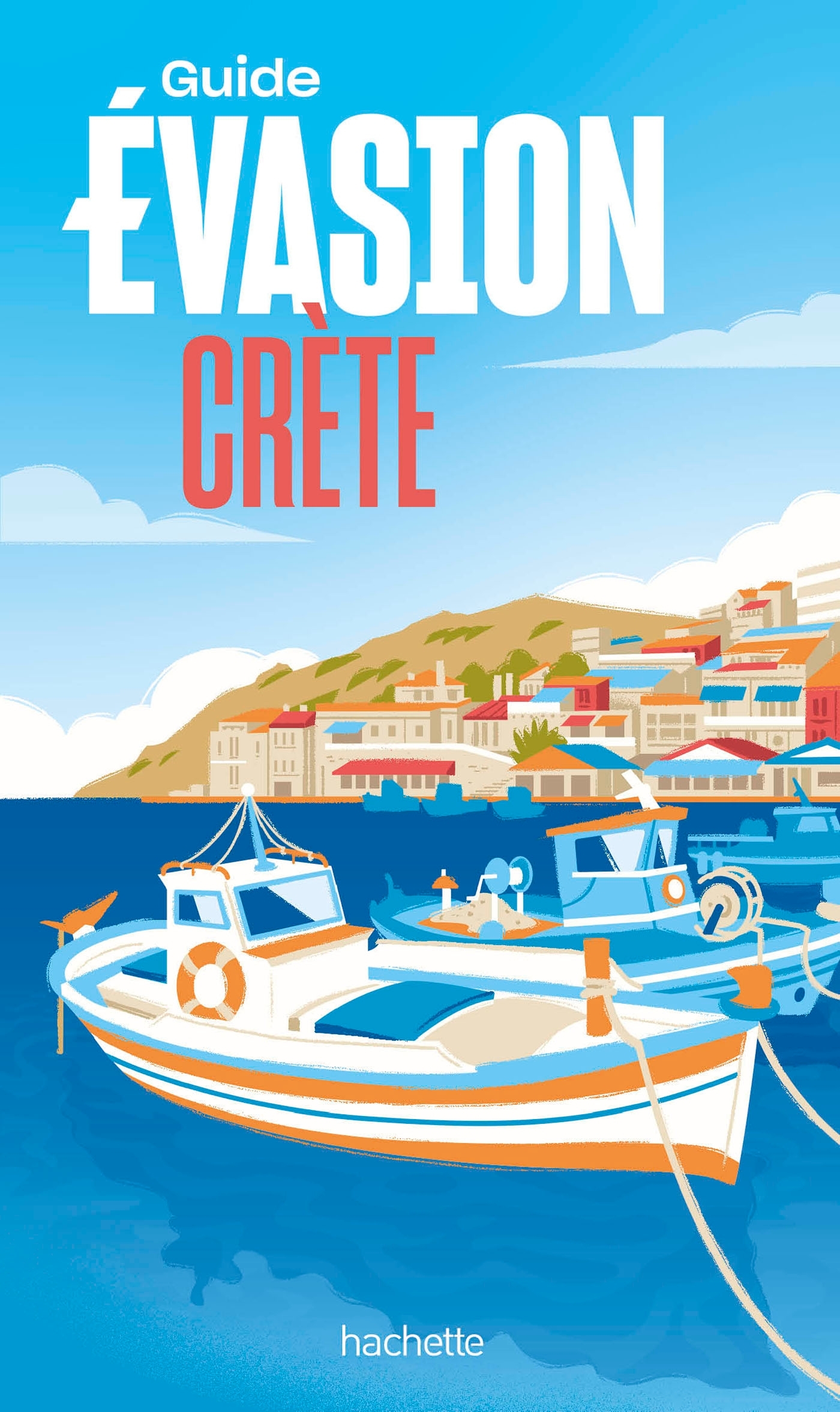 Crète Guide Evasion -   - HACHETTE TOURI