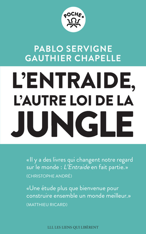 L-ENTRAIDE - L-AUTRE LOI DE LA JUNGLE - Gauthier Chapelle - LIENS LIBERENT