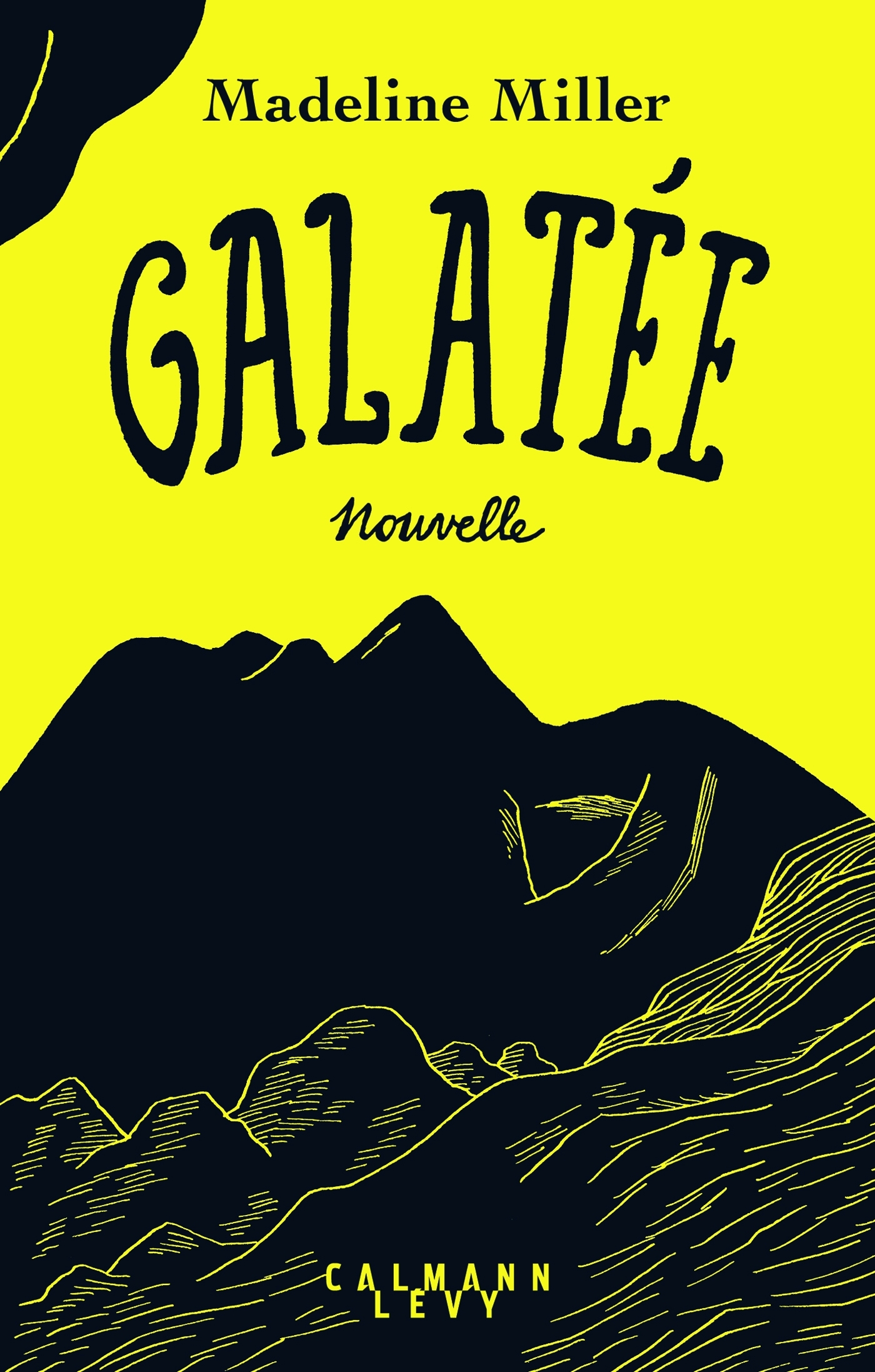 GALATEE - Madeline Miller - CALMANN-LEVY