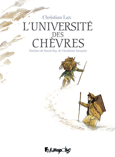 L-UNIVERSITE DES CHEVRES - Christian Lax - FUTUROPOLIS