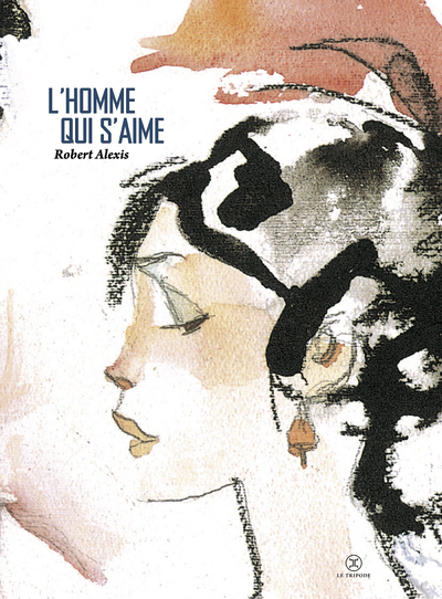 L-HOMME QUI S-AIME - Robert Alexis - LE TRIPODE