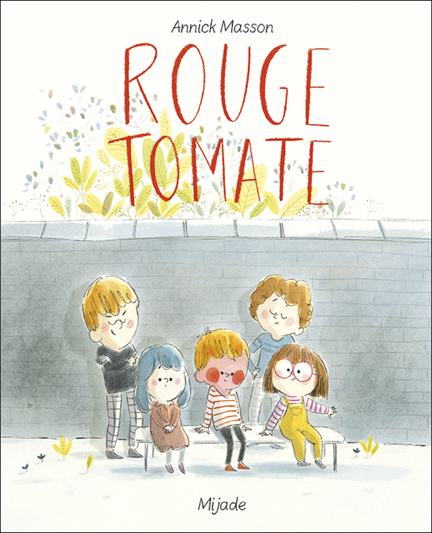 ROUGE TOMATE -  Masson annick - MIJADE