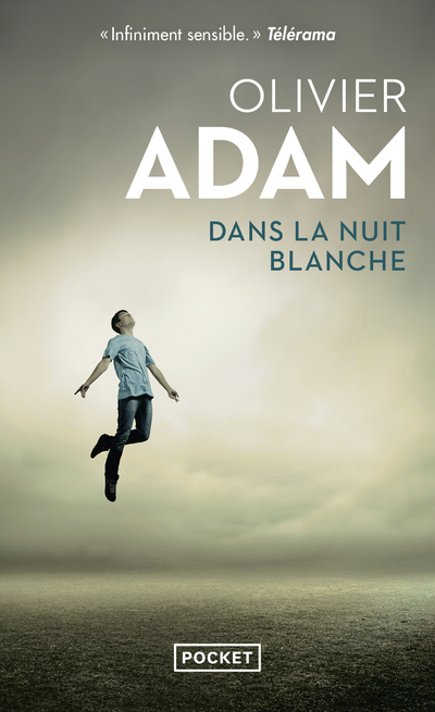 DANS LA NUIT BLANCHE - Olivier ADAM - POCKET