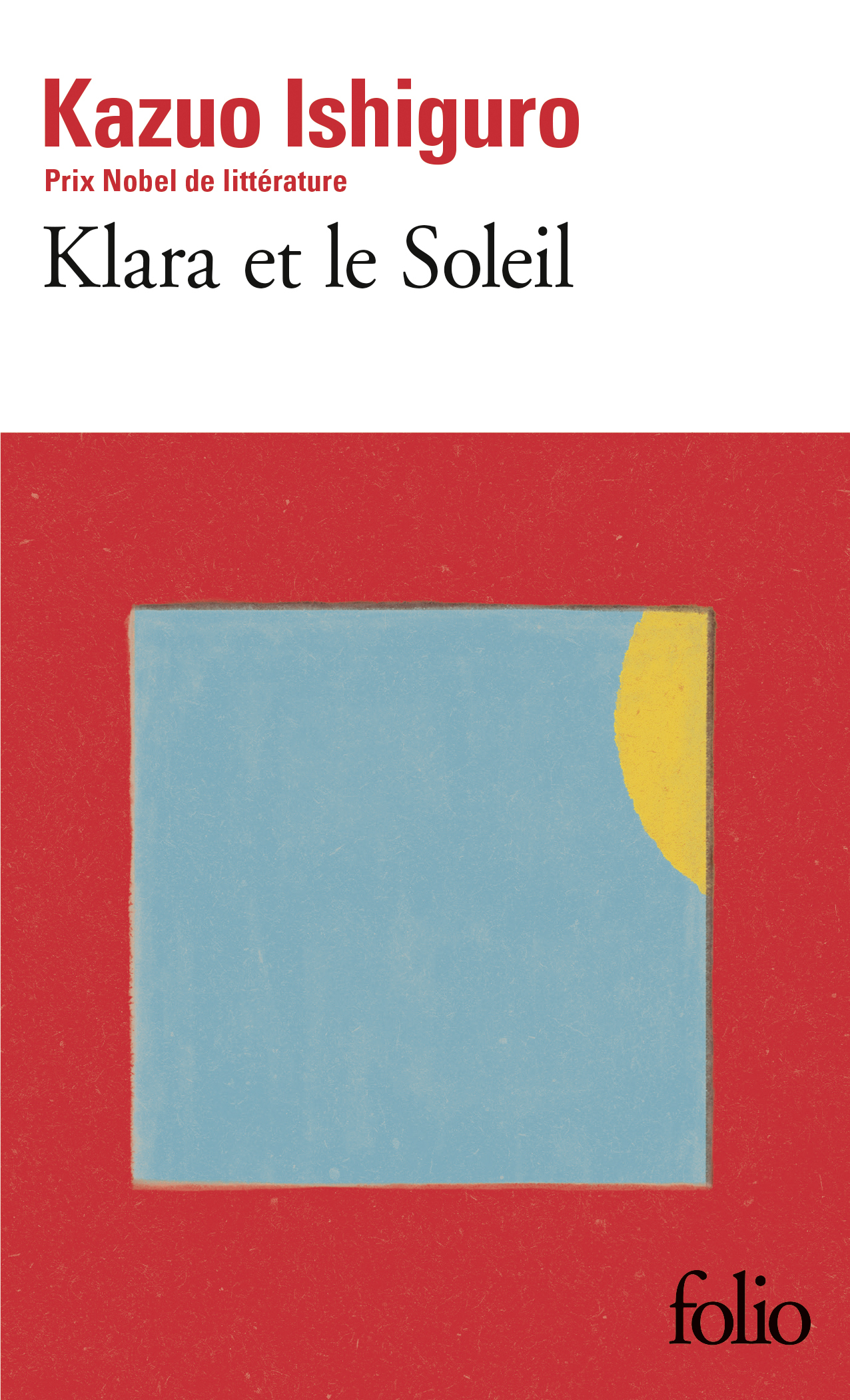 KLARA ET LE SOLEIL - Kazuo Ishiguro - FOLIO