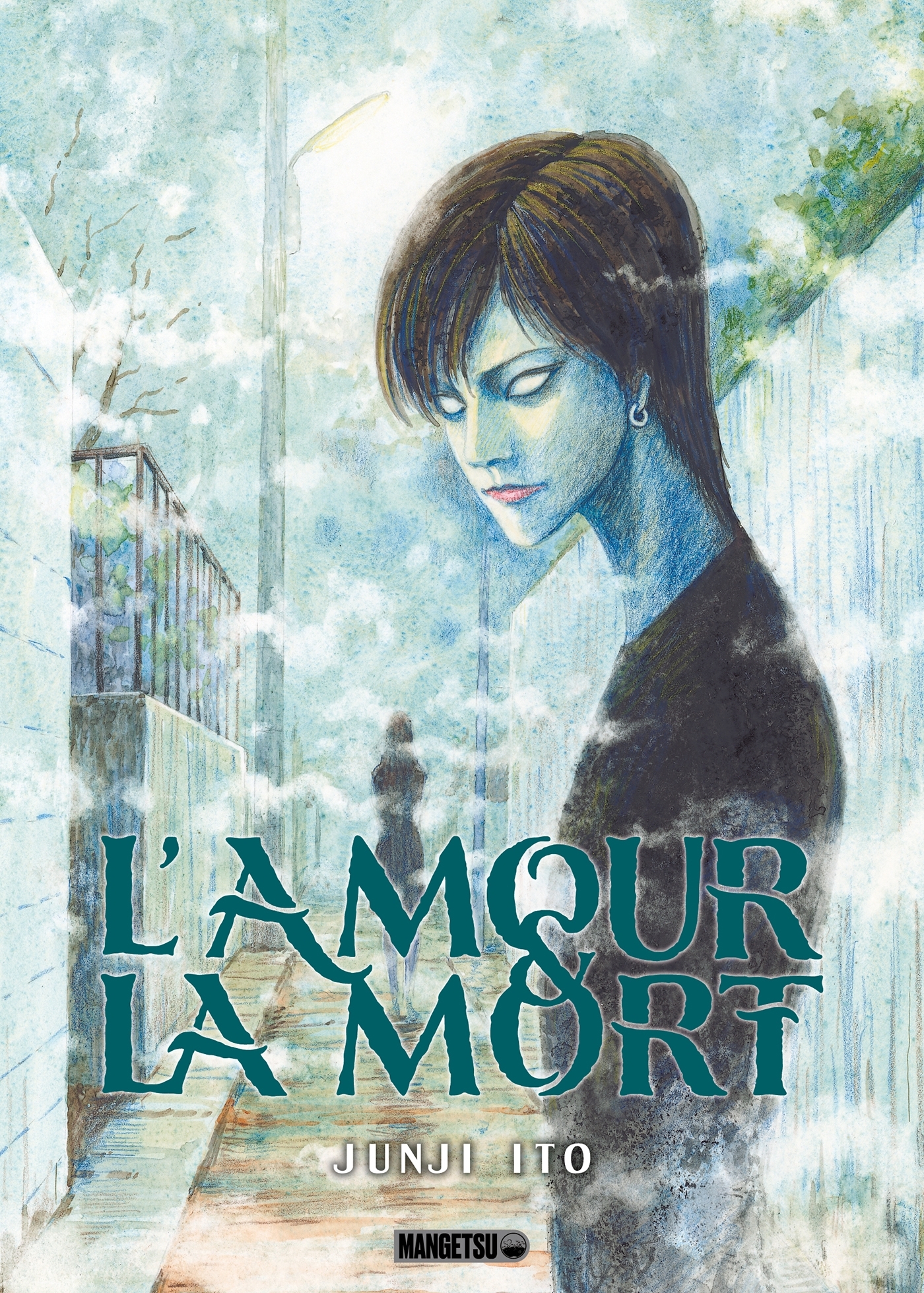 L-AMOUR ET LA MORT - Junji Ito - MANGETSU