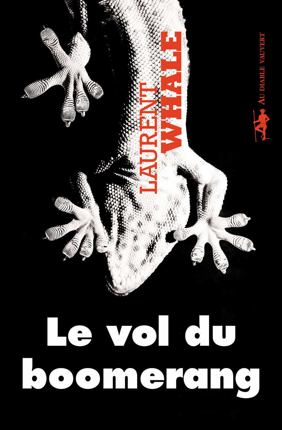 LE VOL DU BOOMERANG - Laurent Whale - DIABLE VAUVERT