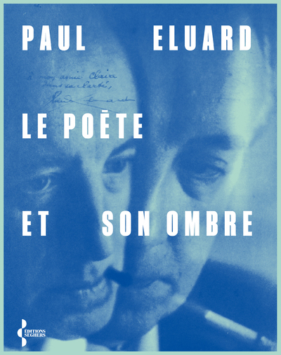 LE POETE ET SON OMBRE - NE - Paul Éluard - SEGHERS