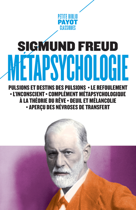 METAPSYCHOLOGIE - Sigmund Freud - PAYOT