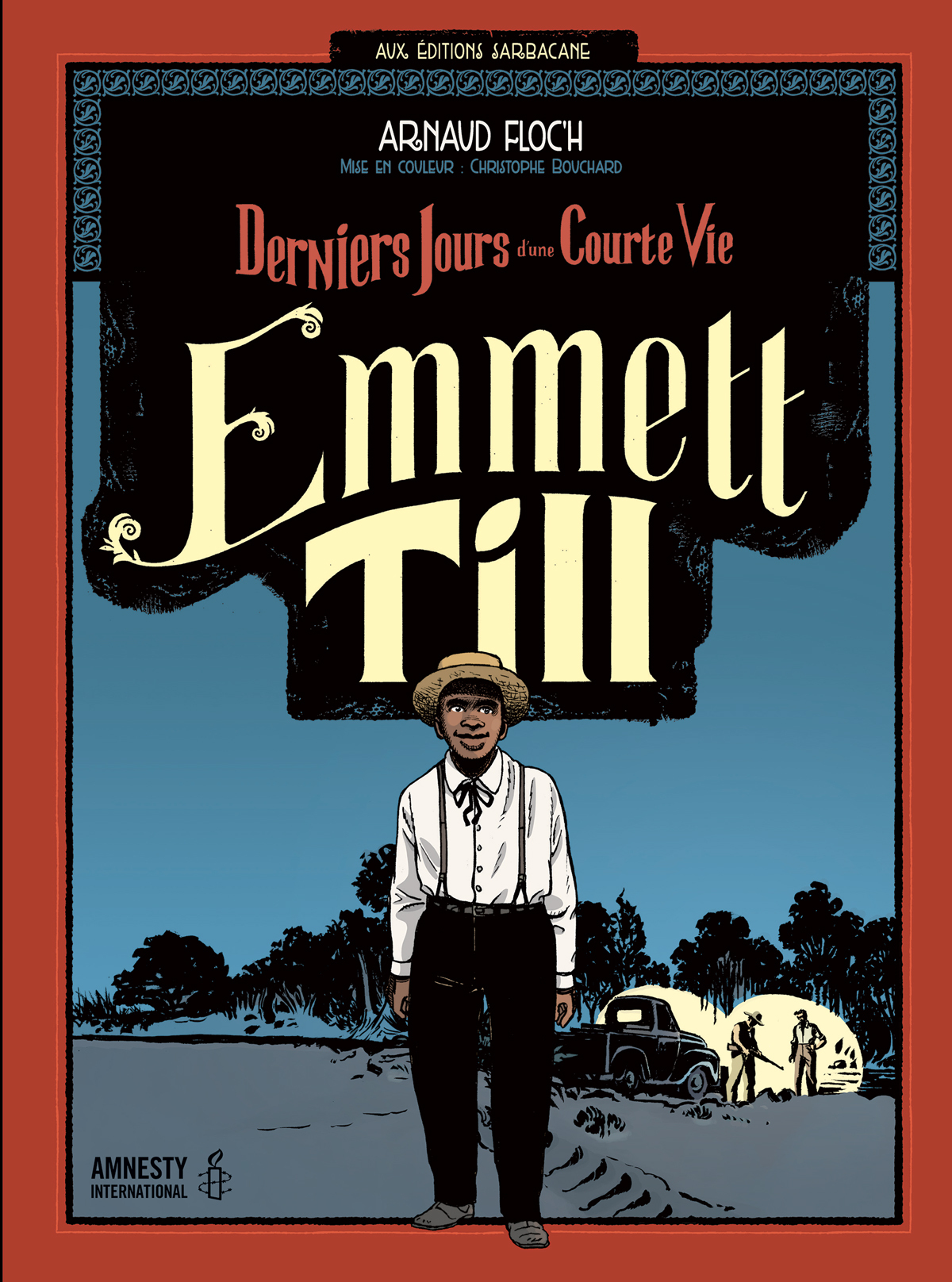 EMMETT TILL (NE) - Arnaud Floc'h - SARBACANE