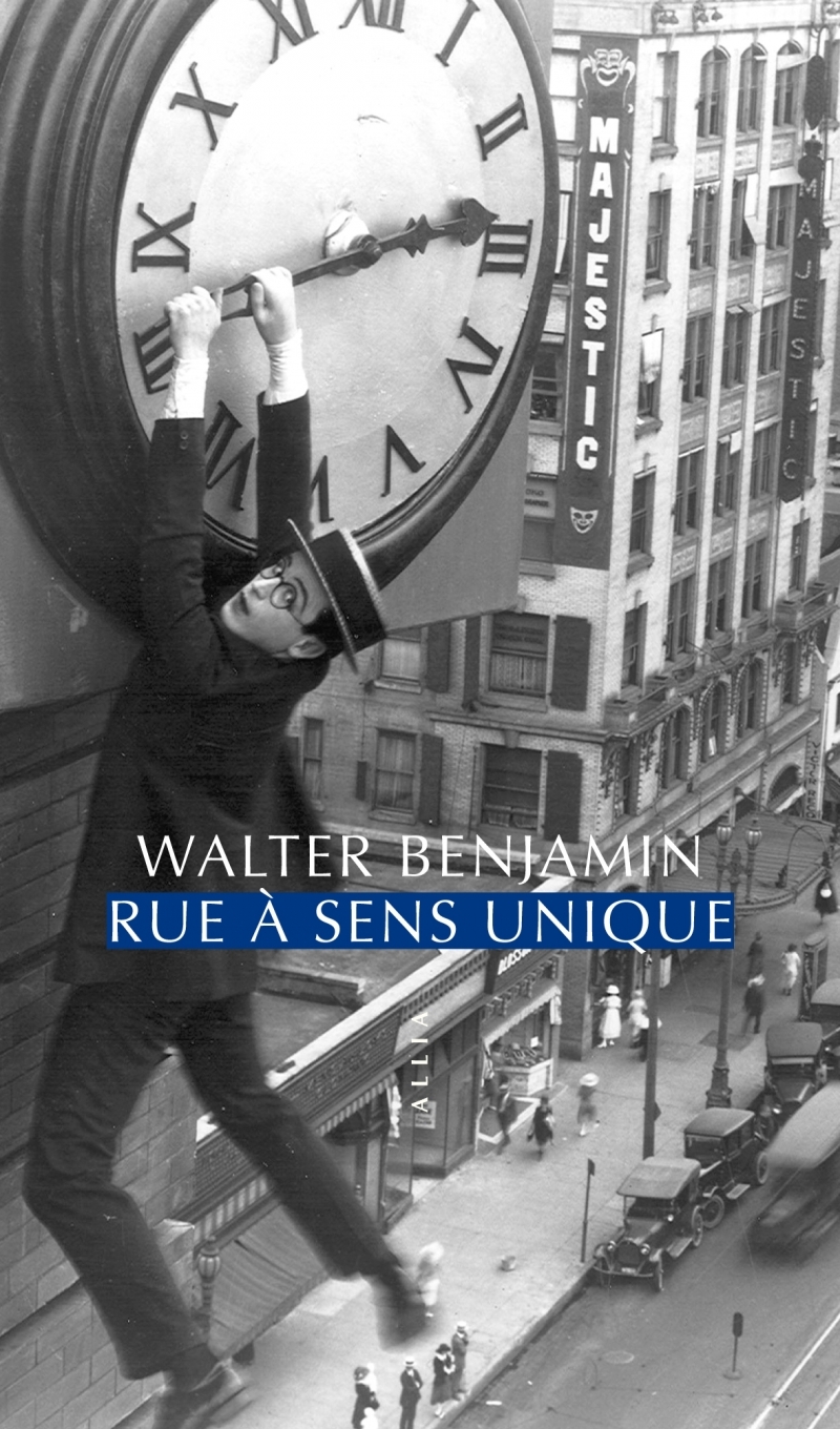 RUE A SENS UNIQUE - Walter BENJAMIN - ALLIA