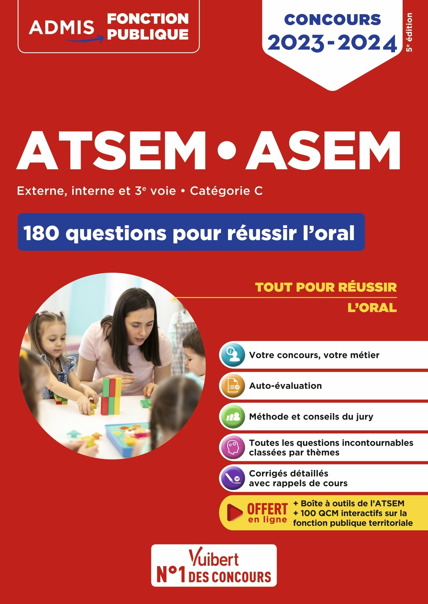 CONCOURS ATSEM ET ASEM - CATEGORIE C - 180 QUESTIONS POUR REUSSIR L-ORAL - AGENT (TERRITORIAL) SPECI - Élodie Laplace - VUIBERT