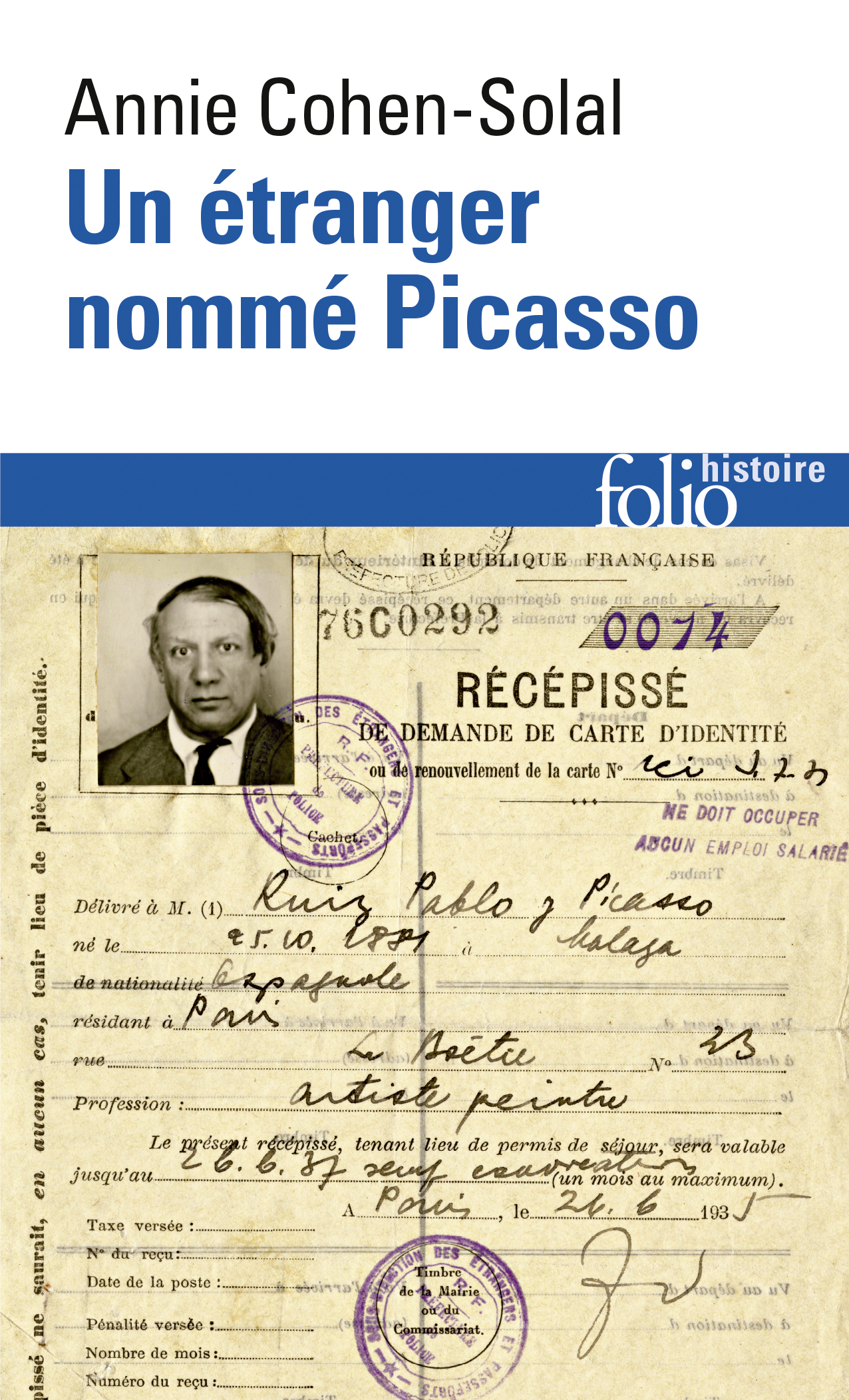 UN ETRANGER NOMME PICASSO - Annie Cohen-solal - FOLIO