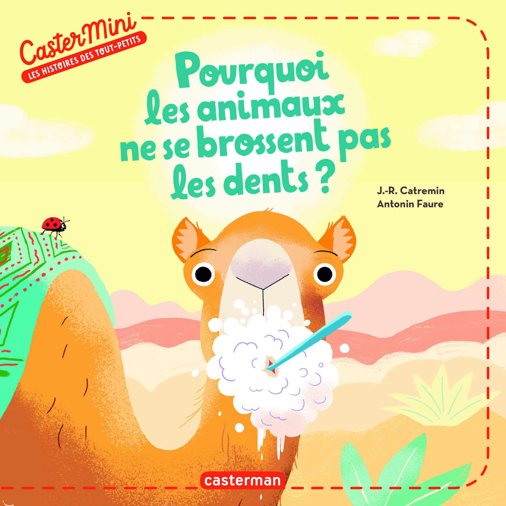 - POURQUOI LES ANIMAUX NE SE BROSSENT PAS LES DENTS ? (TP) - Raphaël Martin - CASTERMAN