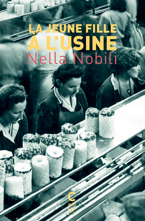 LA JEUNE FILLE A L-USINE - Nella Nobili - CAMBOURAKIS