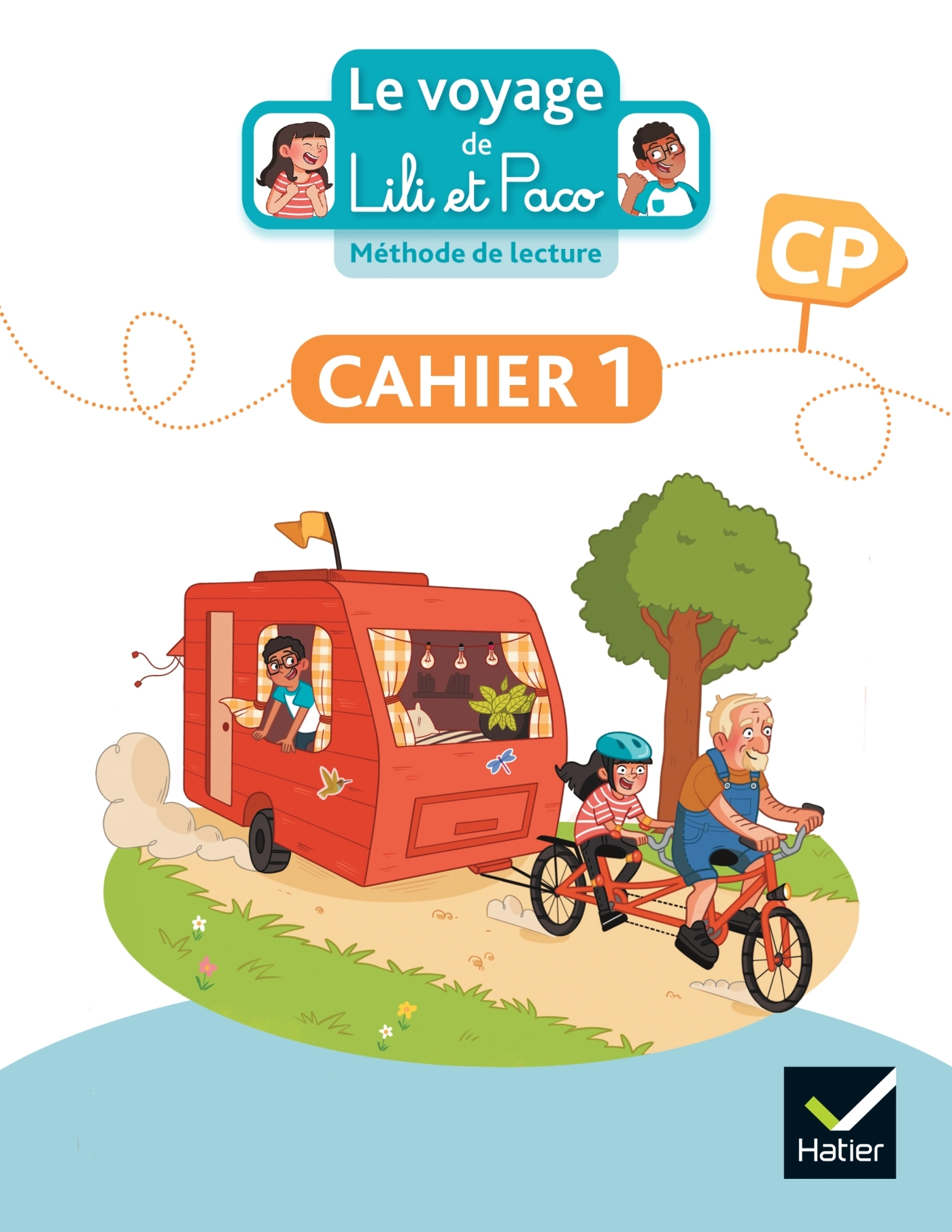 LE VOYAGE DE LILI ET PACO CP - METHODE DE LECTURE - ED. 2023 - CAHIER D-ACTIVITES 1 - Maryse Bianco - HATIER