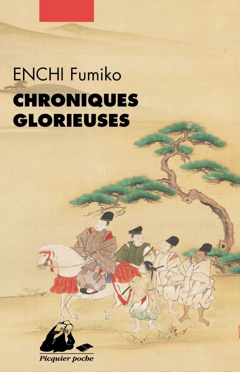 CHRONIQUES GLORIEUSES - Fumiko ENCHI - PICQUIER