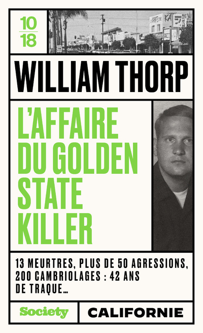 L AFFAIRE DU GOLDEN STATE KILLER - William THORP - 10 X 18