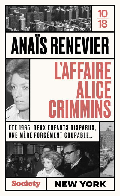 L AFFAIRE ALICE CRIMMINS - Anaïs Renevier - 10 X 18