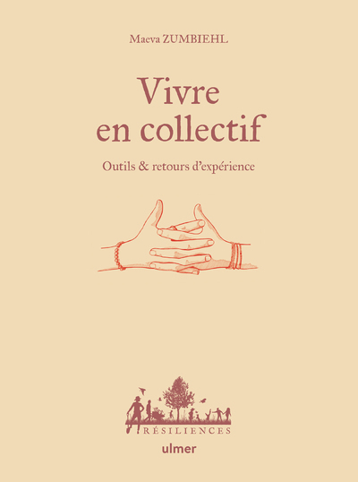 Vivre en collectif - Outils et retours d'expérience