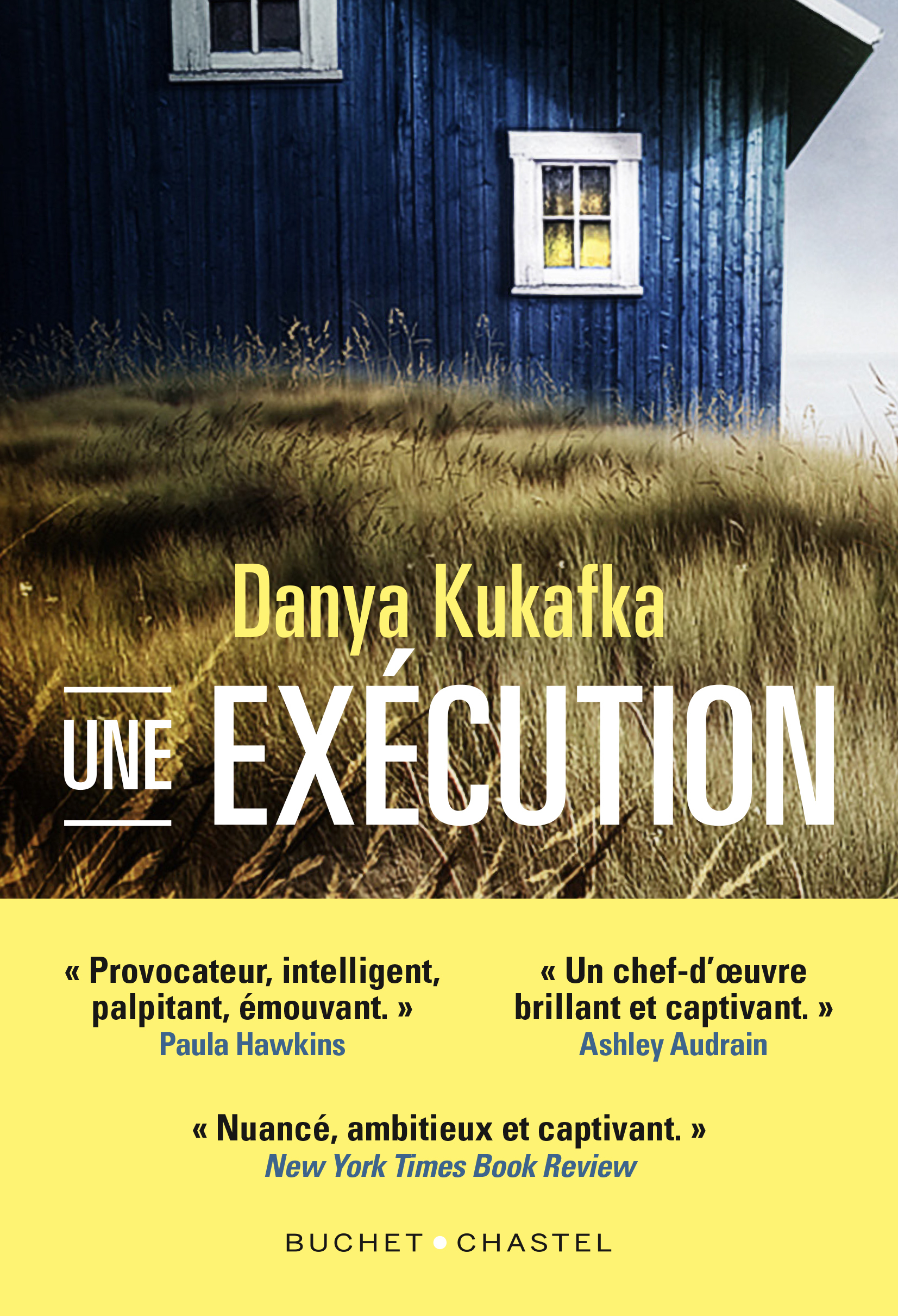 UNE EXECUTION -  Kukafka Danya - BUCHET CHASTEL