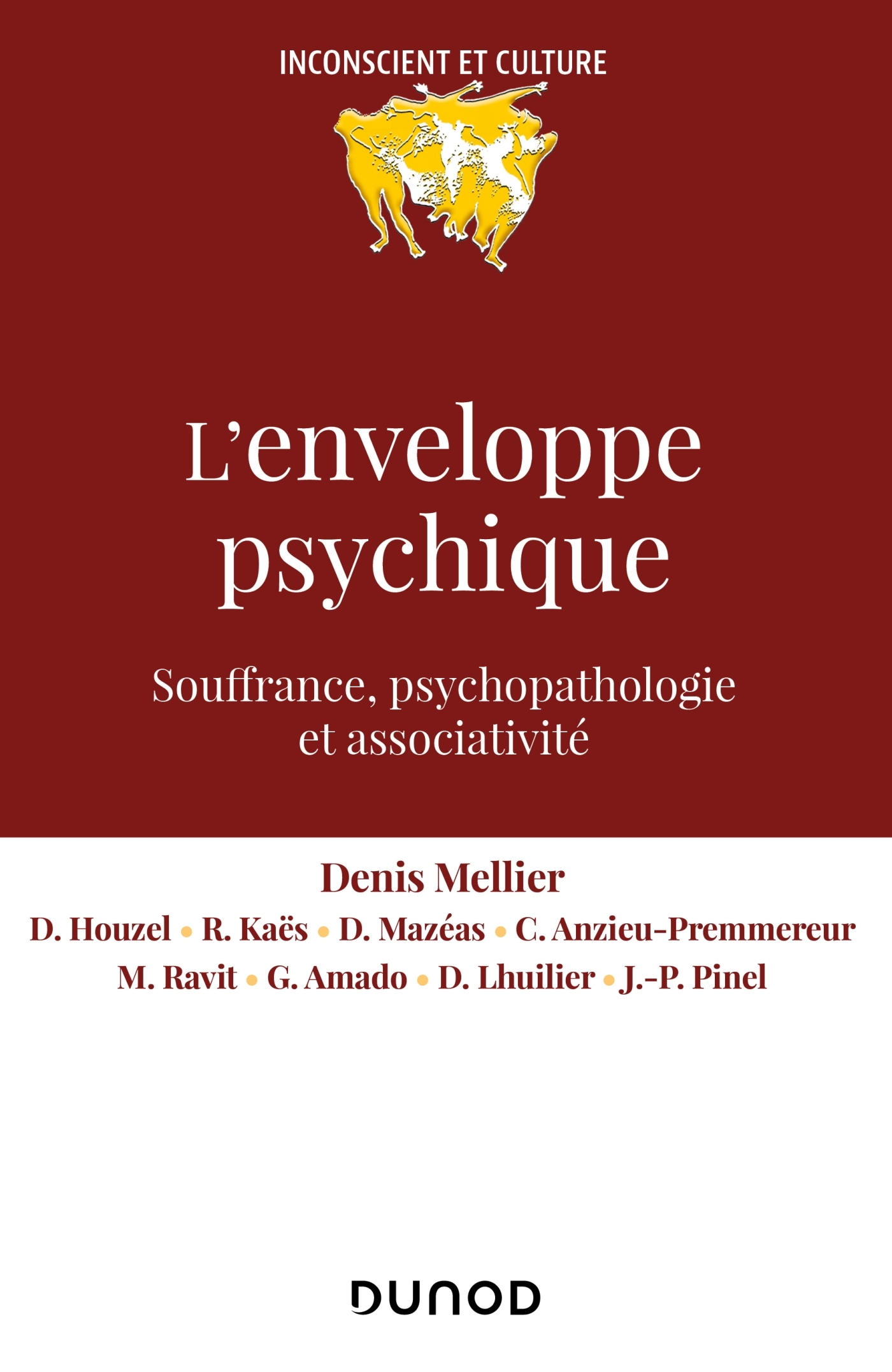 L-ENVELOPPE PSYCHIQUE - SOUFFRANCES, PROCESSUS ET DISPOSITIFS - Denis Mellier - DUNOD