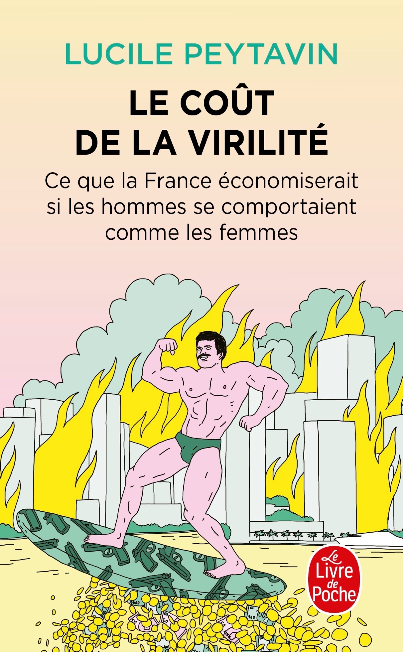 LE COUT DE LA VIRILITE - Lucile Peytavin - LGF