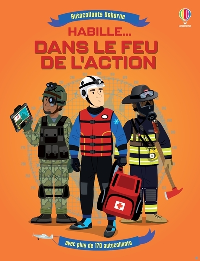 HABILLE... DANS LE FEU DE L-ACTION - Lisa Jane Gillespie - USBORNE