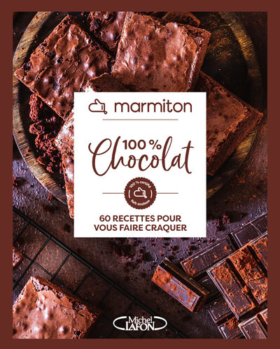 MARMITON - 100% CHOCOLAT -  Marmiton - MLAFON MARMITON